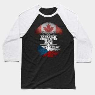 Canadian Grown With Czech Roots - Gift for Czech With Roots From Czech Republic Baseball T-Shirt